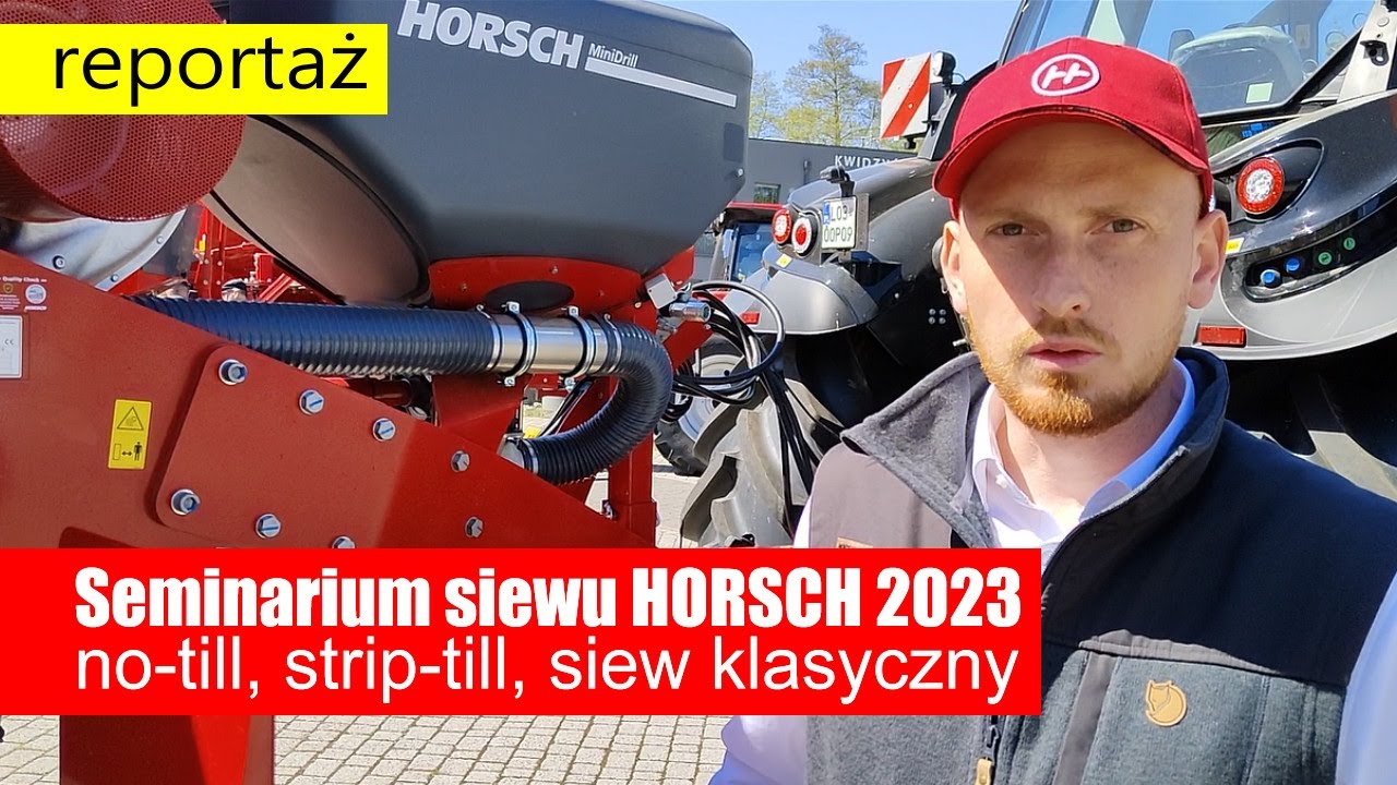 maxresdefault Seminarium siewu HORSCH 2023 – no till, strip till, siew klasyczny