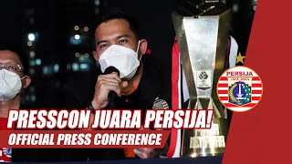 Official Press Conference Persija Juara Piala Menpora 2021