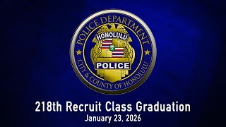 HPD 218th Recruit Class Graduation