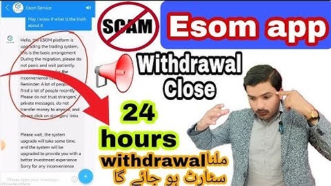 Esom app today new update Esom app scam alert withdraw issue solve Esom sa withdraw kaisa la proof