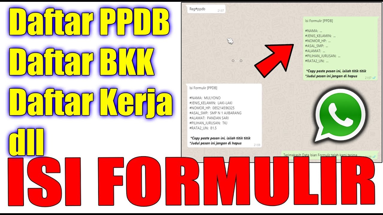 ISI FORMULIR LANGSUNG DARI WHATSAPP  PPDB BKK dll  