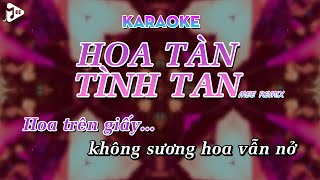 [Karaoke] Hoa Tàn Tình Tan (Mee Remix) - Giang Jolee | Beat Chuẩn Remix Dễ Hát