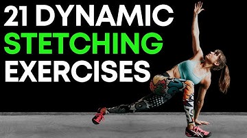 21 Dynamic Stretching Warm Up Exercises