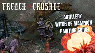 Trench Crusade Painting Guide: Artillery Witch of Mammon