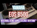 YAMAHA &quot;EOS B500&quot;:Internal Demo Song &quot; SECRET RHYTHM &quot;