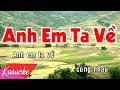 KARAOKE  Anh Em Ta Về - St. Phan Nhân  Beat Chuẩn