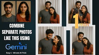 Gemini AI: How to Combine Separate Photos into One Realistic Image (EASY 1-Minute Trick) - Malayalam