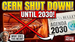 CERN IS SHUTDOWN
