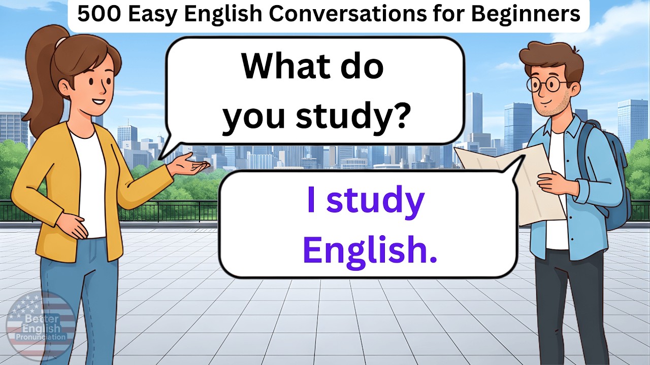 500 Easy English Conversations for Beginners | English Speaking Practice | Learn English
