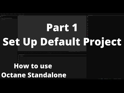 Octane Standalone // Part 1 - Setup Default Project