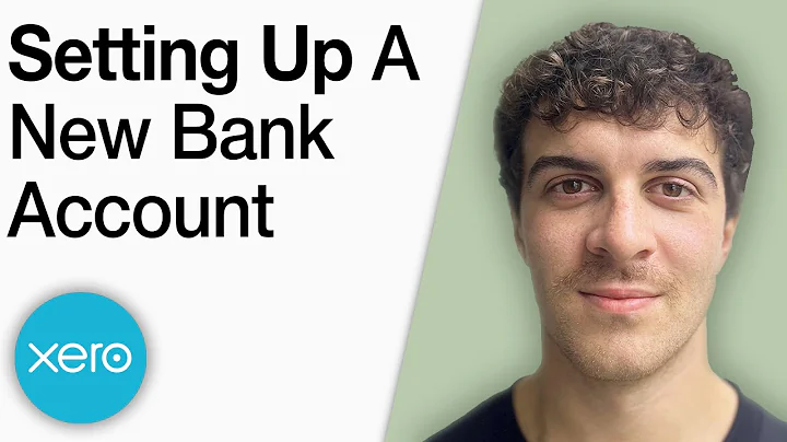 Setting up a New Bank Account in Xero [2025 Full Guide]