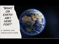 5 Seeing life from God's view