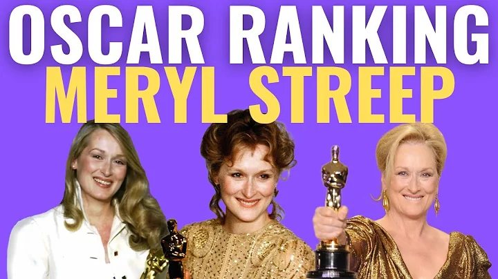 Meryl Streep's 21 Oscar Nominations RANKED!