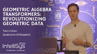 Geometric Algebra Transformers: Revolutionizing Geometric Data with Taco Cohen, Qualcomm AI Research