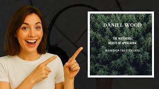 The Watchers: Beasts of Appalachia Audiobook by Daniel Wood | Spine-Chilling Horror