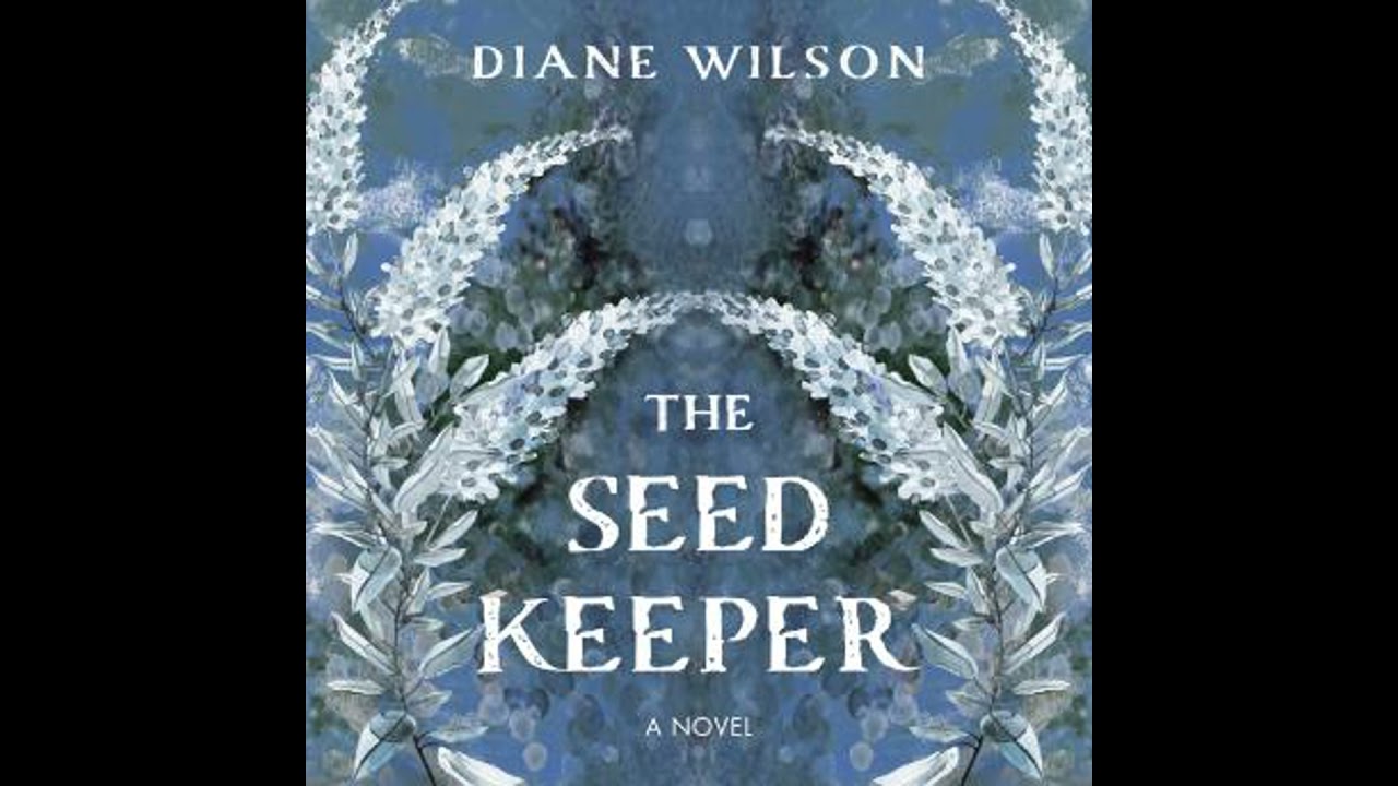 Seed Keeper: A Novel - Diane Wilson