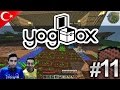 AVCI NİYE ÇALIŞMIYOO! - Minecraft Yogbox - Bölüm 11