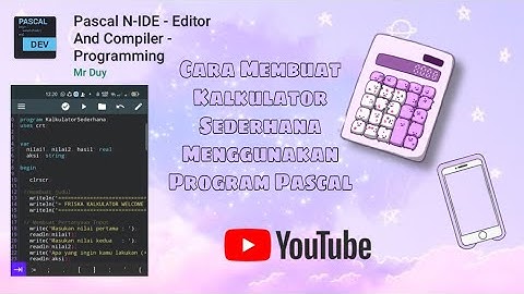 Cara membuat Kalkulator Sederhana menggunakan Program Pascal || 🌸⛅️
