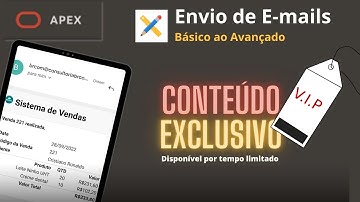 TUDO SOBRE Enviar e-mails no ORACLE APEX na prática