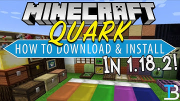 How To Get The Quark Mod in Minecraft 1.18.2