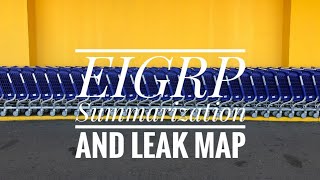 Eigrp Summarization And Leak Map
