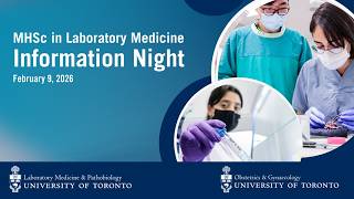LMP MHSc Laboratory Medicine Information Night, February 9 2026