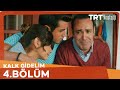 Kalk Gidelim 4.Bölüm