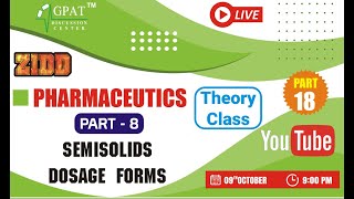 ZIDD SERIES PART-18 | SEMISOLIDS DOSAGE FORM | THEORY CLASS