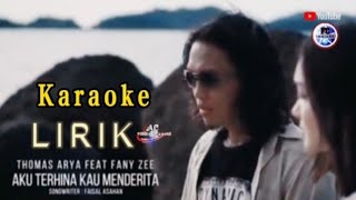 Lagu Baru Thomas Arya feat Fany Zee || Aku Terhina Kau Menderita Karaoke Lirik SlowRock Minang 2022