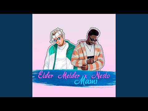 Mami (feat. Nesto)