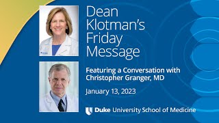 Dean Klotman's Friday Message - A Conversation with Chris Granger, MD, Re: Rapid CPR
