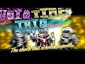 【Void Time Trio】- [Phase2] 『The shock that echoes elegantly』[V1] & New sprite!!