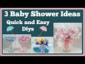 3 Quick and Easy Baby Shower Diy Ideas/ For Boys or Girls