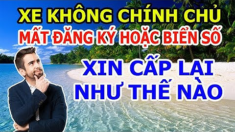 Biển số xe bị mất làm lại như thế nào năm 2024