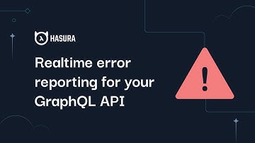 Realtime Error Reporting for GraphQL APIs