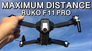 Maximum Distance Ruko F11 Pro