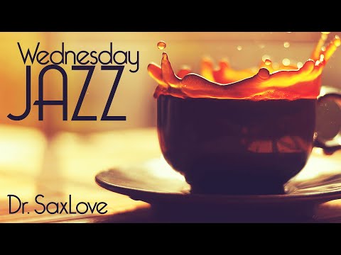 Wednesday Jazz ❤️ Jazz Music to Get You Over The Hump