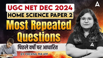 UGC NET Home Science Paper 2 | Most Repeated Questions | By Prerna Ma