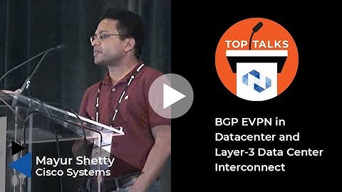 BGP EVPN in Datacenter and Layer 3 Data Center Interconnect