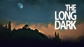 The Long Dark - Проходим сюжет!