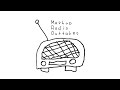 Mashup Radio Outtakes FULL MASHUP EP 
