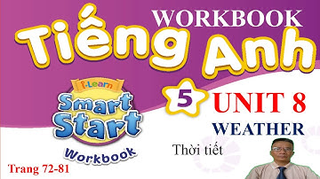 Tiếng Anh 5 MỚI,  smart start 5, Unit 8, WEATHER, WORKBOOK | Learn English with me