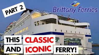 St Malo to Portsmouth with Brittany Ferries MV Bretagne.  Part 2 - A Closer Look.