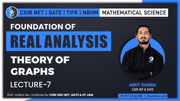 Foundation Of Real Analysis Theory Of Graphs | Lecture 7