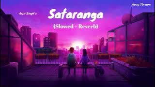 Satranga(Slowed   Reverb) | Arijit Singh | Animal | Swag Sream