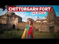 Chittorgarh fort complete tour with history  total expenses cost of guide  travel from udaipur