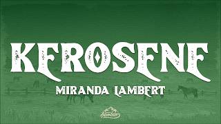 Miranda Lambert - Kerosene (Lyrics)