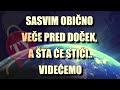 SASVIM OBIČNO VEČE PRED DOČEK, A ŠTA ĆE STIĆI...VIDEĆEMO-Komentar nedelje