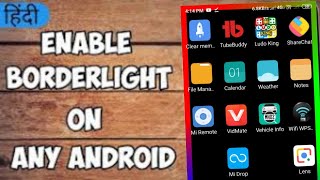 How to enable borderlight any phone | Mobile me borderlight kaise lagaye | borderlight screenshot 1