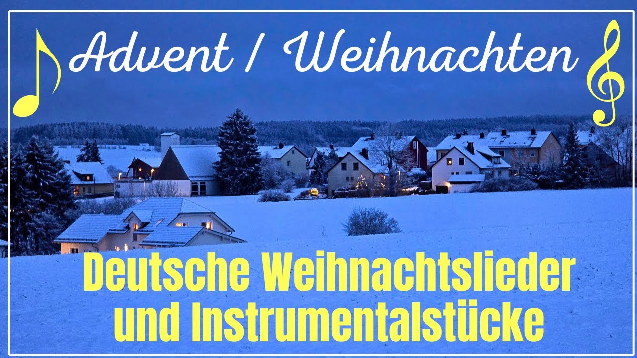 🎼🎄Festliche deutsche Weihnachtslieder und instrumentale Weisen
